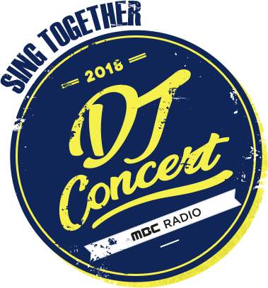 SING TOGETHER 2018 DJ 콘서트 MBC 라디오